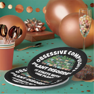 Funny Obsessive Compulsive Plant Disorder Paper Plate