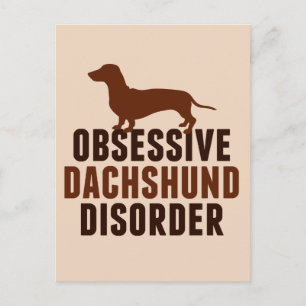 Funny Obsessive Dachshund Disorder Postcard