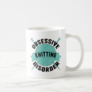 Funny Obsessive Knitting Disorder Coffee Mug