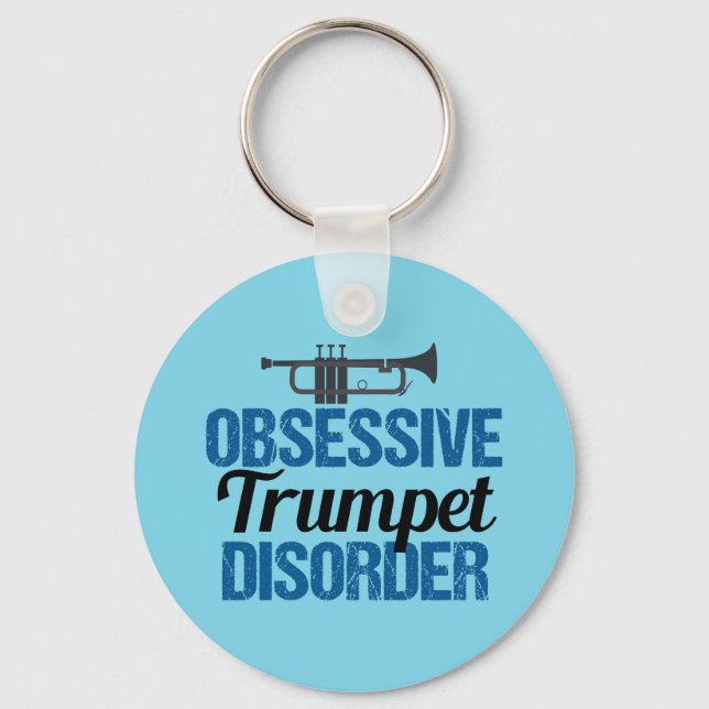 Funny Obsessive Trumpet Disorder Key Ring (Front)