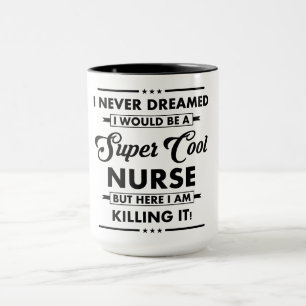 Funny Occupation/Profession Super Cool Nurse Mug