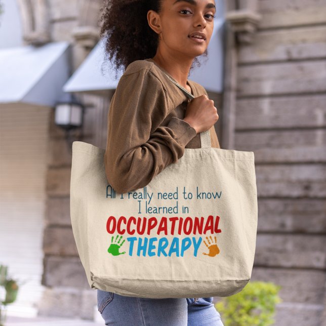 Funny Occupational Therapist All I Need is OT Large Tote Bag (Creator Uploaded)