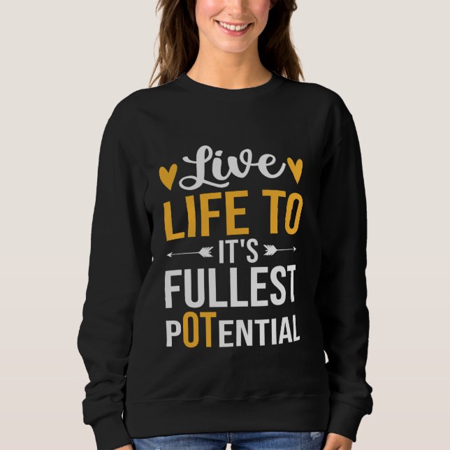 Funny Occupational Therapy Accessories OT Therapis Sweatshirt (Front)