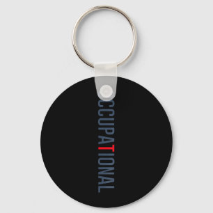 Funny Occupational Therapy Occupational Therapist Key Ring