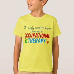 Funny Occupational Therapy Quote Kids T-Shirt