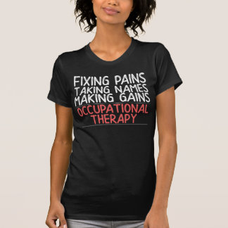 Funny Occupational Therapy T-Shirt