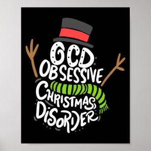 Funny ocd - obsessive christmas disorder poster