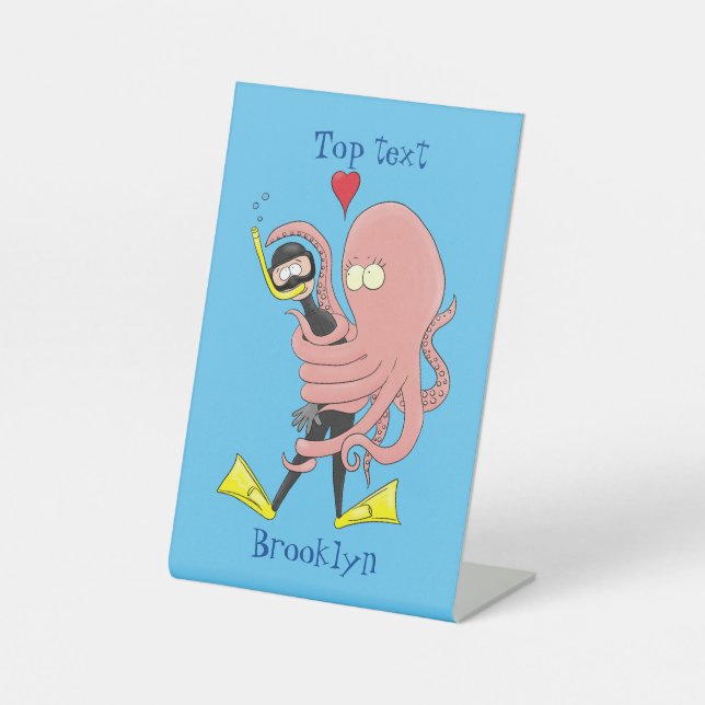 Funny octopus hugs diver cartoon humour pedestal sign (Front)