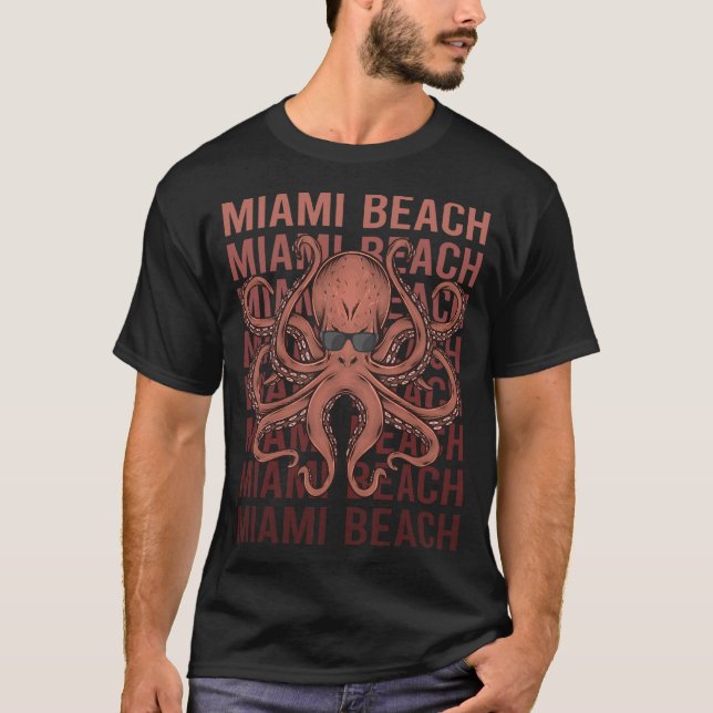 Funny Octopus Miami Beach T-Shirt (Front)