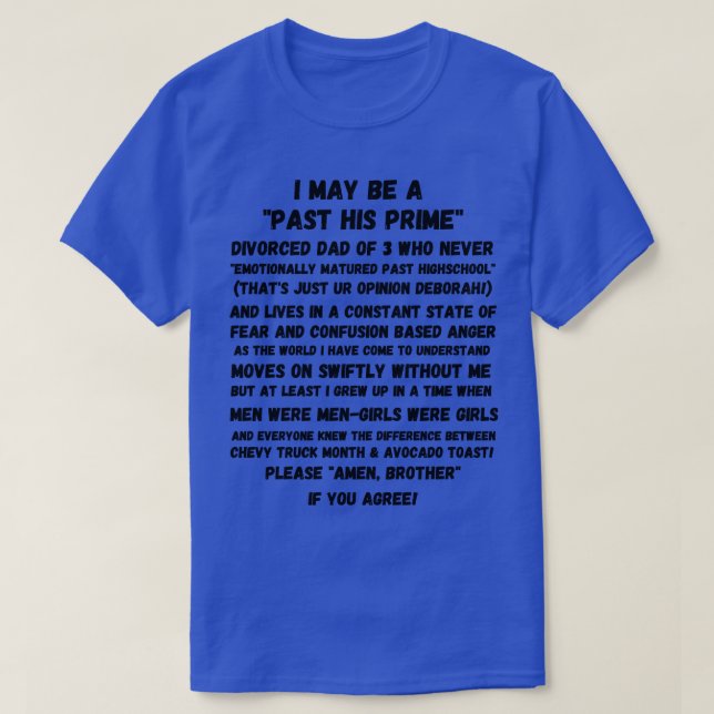 Funny Oddly Specific Divorced Boomer Dad 1 T-Shirt (Design Front)
