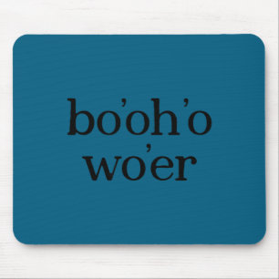 Funny Of Bo Oh O Wa Er Mouse Mat