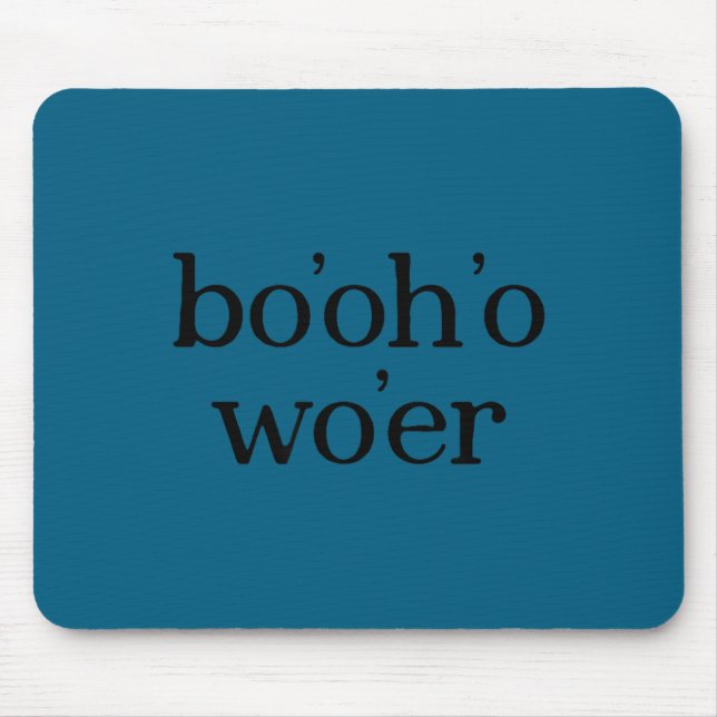 Funny Of Bo Oh O Wa Er Mouse Mat (Front)