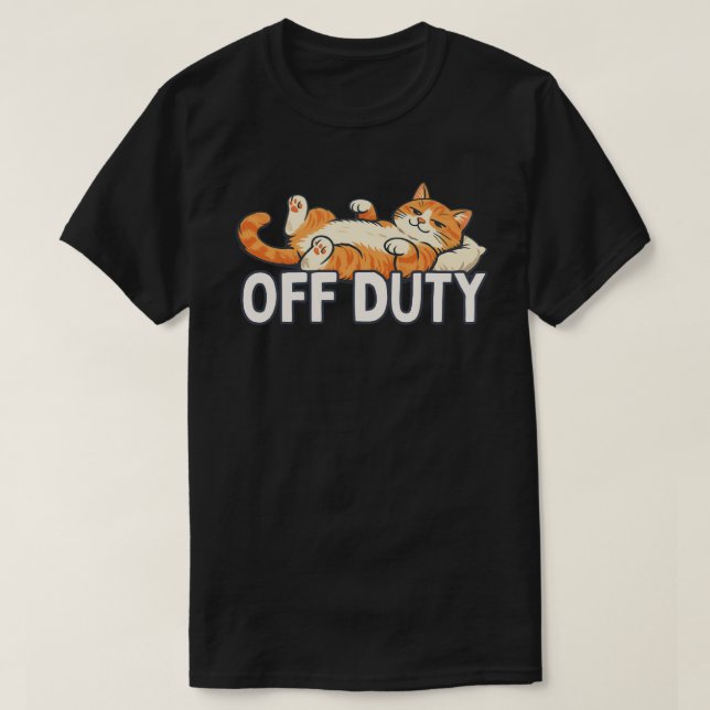 Funny Off Duty Cat Design T-Shirt (Design Front)