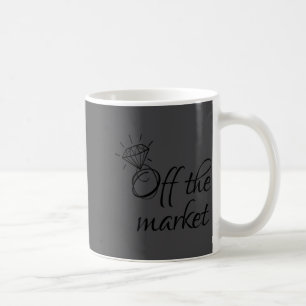 Funny Off The Market L Bride To Be  Coffee Mug