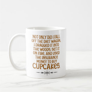 Funny “Off the Wagon” Dieting and Cupcakes Coffee Mug