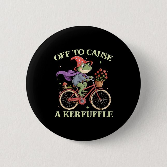 Funny Off To Cause A Kerfuffle Whimsical Wizard Fr 6 Cm Round Badge (Front)