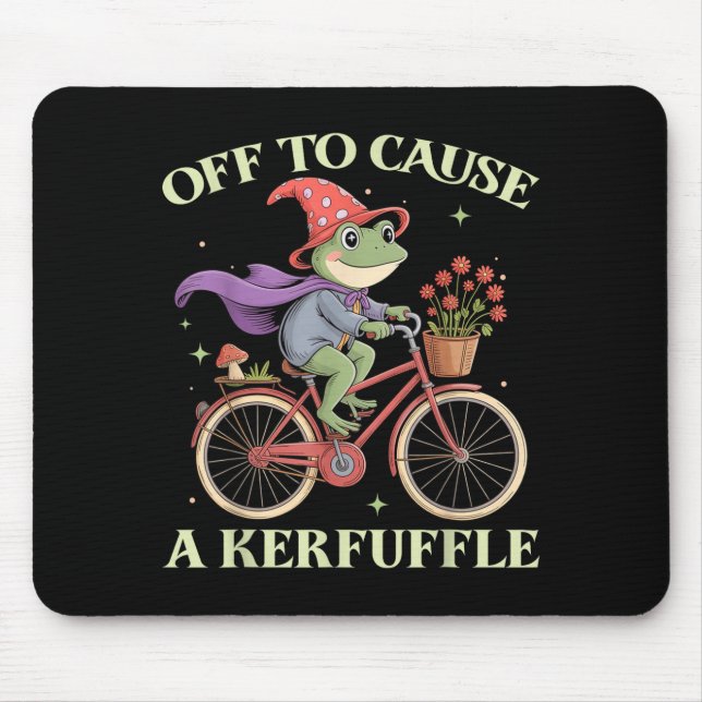 Funny Off To Cause A Kerfuffle Whimsical Wizard Fr Mouse Mat (Front)