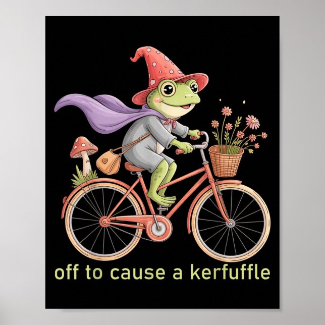 Funny Off To Cause A Kerfuffle Whimsical Wizard Fr Poster (Front)