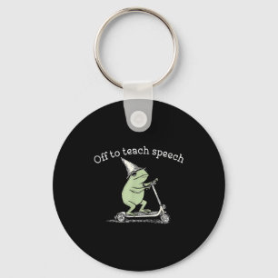Funny off to teach speech whimsical frog speech key ring