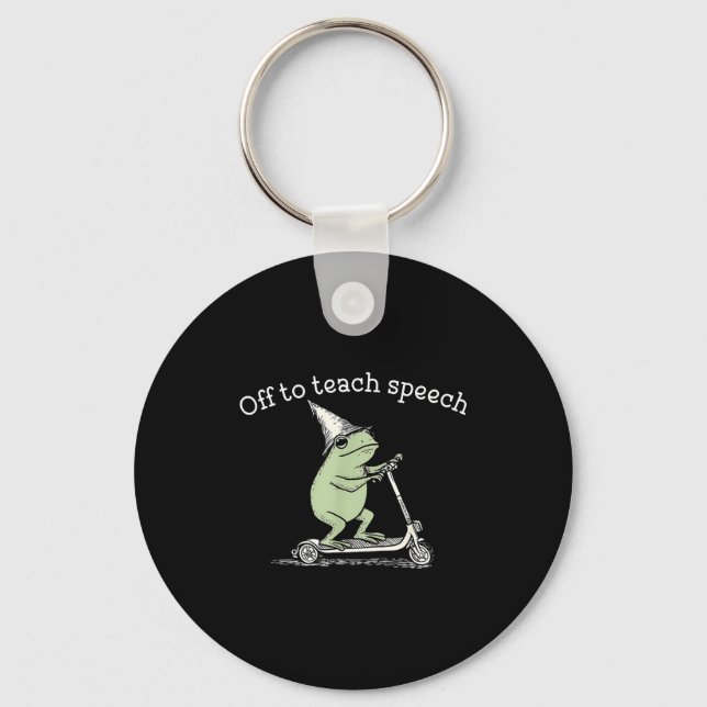 Funny off to teach speech whimsical frog speech key ring (Front)