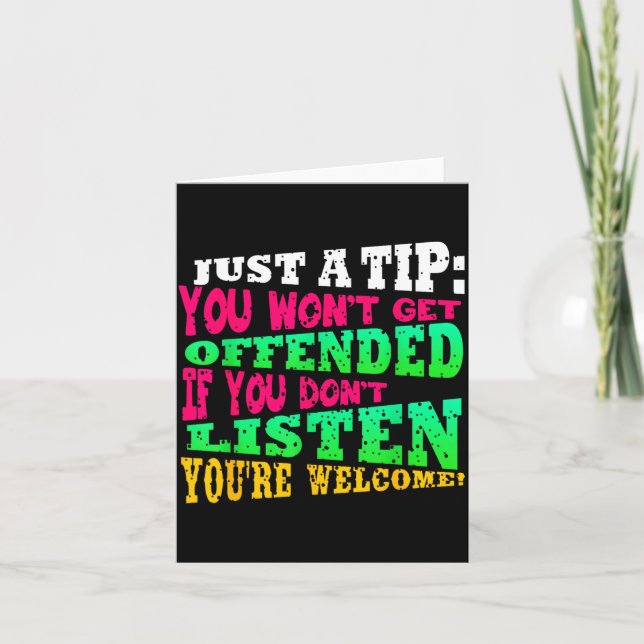 Funny Offensive Quote Humourous Sarcastic Saying Card (Front)