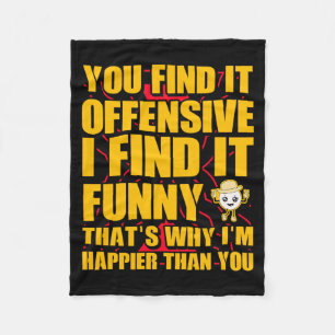 Funny Offensive Sarcastic Humour Quote Witty Fleece Blanket
