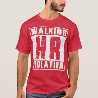 Funny Offensive Walking HR Violation Vintage White T-Shirt
