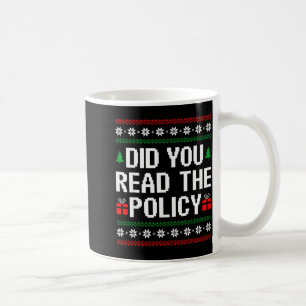Funny Office Christmas Squad Did You Read The Licy Coffee Mug