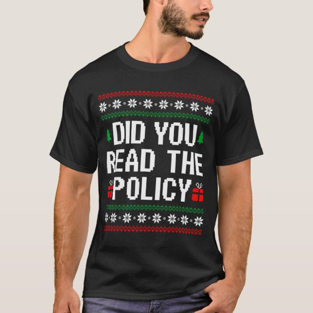 Funny Office Christmas Squad Did You Read The Licy T-Shirt (Front)