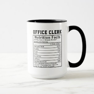 Funny Office Clerk Nutrition Facts Staff Worker Mug