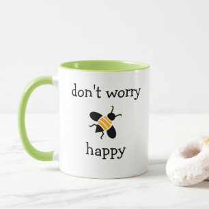 Funny Office Coffee Mugs Don't Worry Bee Happy