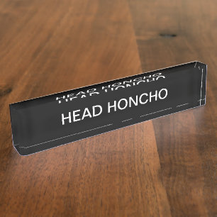 Funny Office Head Honcho Nameplate