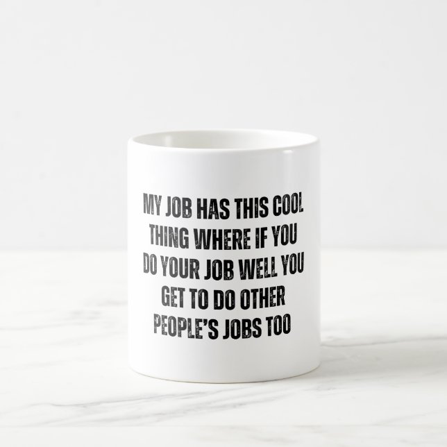 funny office humor coffee mug (Center)