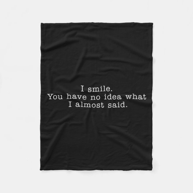 Funny Office Humour Sarcastic Quote Fleece Blanket (Front)