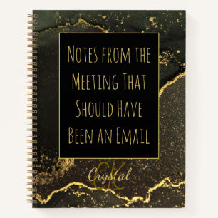 Funny Office humour Should Have Been an Email Notebook