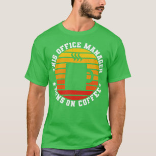 Funny Office Manager Coffee Lover Retro T-Shirt