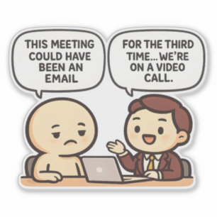 Funny Office Meeting Quote Remote Work Workplace