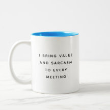 Funny Office Mug With Sarcastic Work Quotes Gifts 