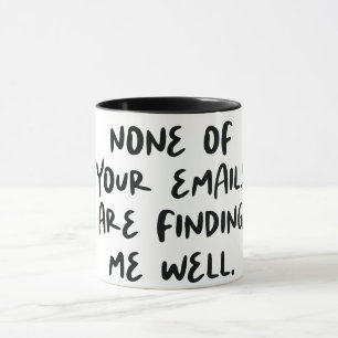 Funny Office Quote/Saying Mug