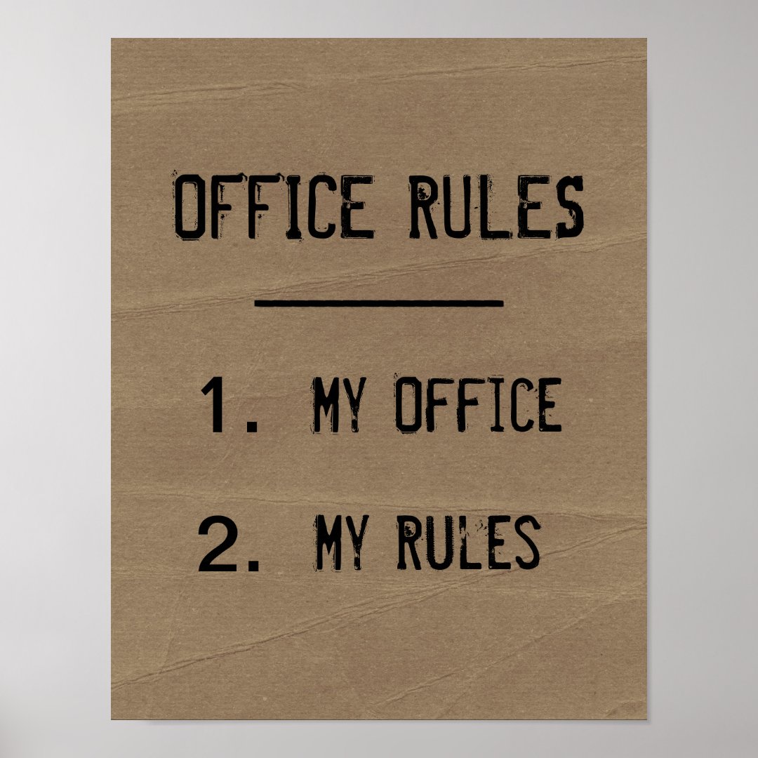 funny-office-rules-poster-zazzle