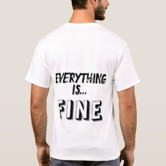 Funny Office Worker Cartoon – Everything is Fine T-Shirt