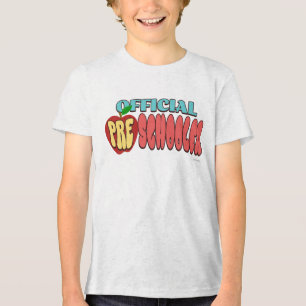 Funny Official Preschooler First Day School design Tri-Blend Shirt