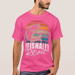 Funny Ofishally retired fishing Retirement Retro R T-Shirt