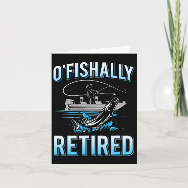 Funny O'fishally Retired Tee For Retired Fishing M Card (Front)