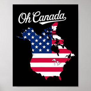 Funny Oh Canada Funny Trump Map Country Of Usa Poster
