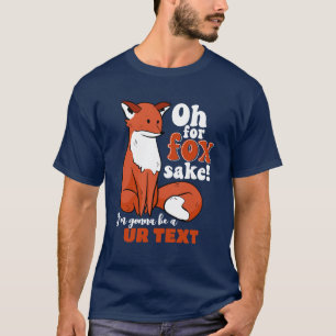 Funny Oh For Fox Sake I'm Gonna Be A Dad Pregnancy T-Shirt