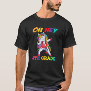 Funny Oh Hey 4Th Grade Dabbing Unicorn Back To Sch T-Shirt