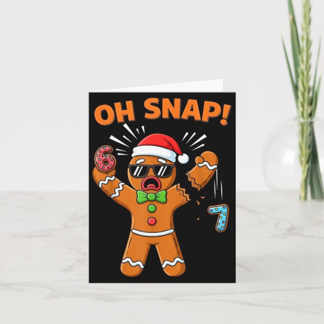Funny Oh Snap 67 Six Seven Meme Gingerbread Man  Card (Front)