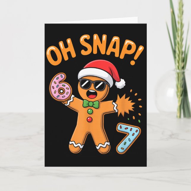 Funny Oh Snap 67 Six Seven Meme Gingerbread Man  Card (Front)