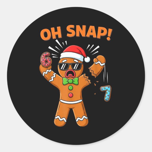 Funny Oh Snap 67 Six Seven Meme Gingerbread Man  Classic Round Sticker (Front)